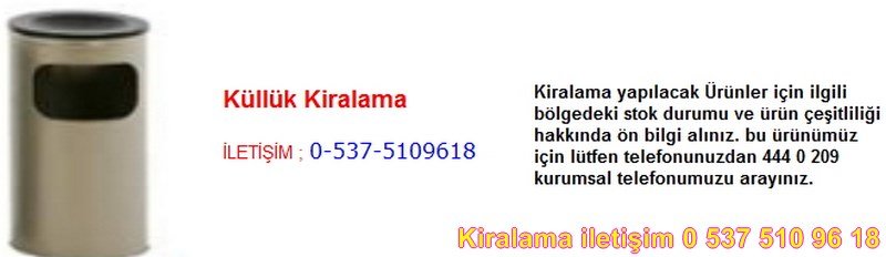 küllük kiralama Resim No ; 70