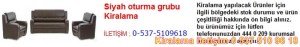 siyah oturma grubu kiralama Resim No ; 110
